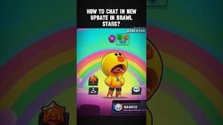 How to chat in New Update in Brawl Stars ! #brawlstars #primalcsmgaming #trending #contentcreator