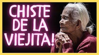 CHISTE VIRAL: “¡La Viejita De 90 Años!"