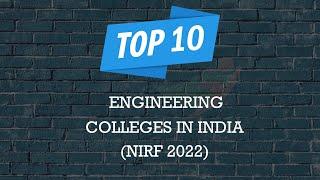 Top 10 Engineering Colleges in India 2022-2023 (NIRF Rankings)