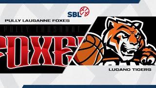 SB LEAGUE｜Day 13: P-L FOXES vs. LUGANO