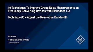 Technique #5: Adjust the resolution bandwidth