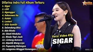 Difarina Indra Full Album || Sigar, LDR, Difarina Indra Henny Adella Full Album Terbaru 2024