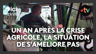 Crise agricole : un an après, la situation de s'améliore pas