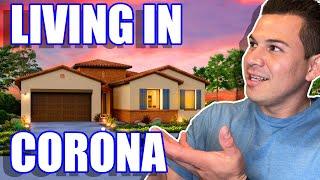 Living in Corona California 2022 | Moving to Corona California | South California Real Estate Agent