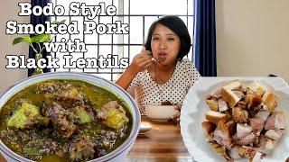 Smoked Pork with Black Lentils | Oma Gwran Sobai Jwng | Bodo Pork Recipe