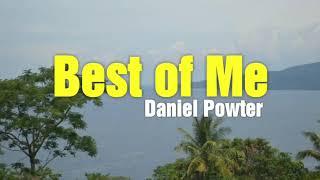 Daniel Powter - Best Of Me Lyrics