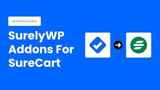 Introducing SurelyWP Addons For SureCart