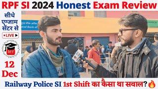 RPF SI 2024 Exam Review TodayRailway Police Sub-Inspector CBT-1 Exam 12 December का कैसा था सवाल?