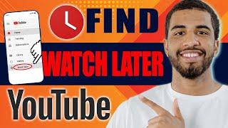 How to Find Watch Later Playlist on YouTube (2024)