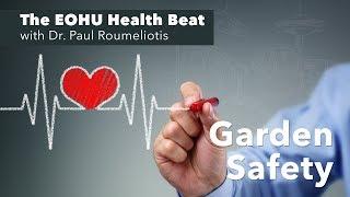 The EOHU Health Beat - Garden Safety