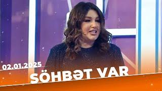 Söhbət var | Tam bölüm | 02.01.2025