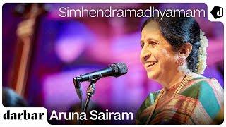 Raga Simhendramadhyamam | Aruna Sairam | Music of India