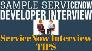 Sample ServiceNow Developer Interview with Tips | A Practical Demo| How to Introduce yourself