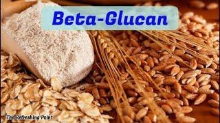 Beta Glucan - Heart Healthy Fiber that Can Boost Immune System & Lower Risk for Cancer & Diabetes