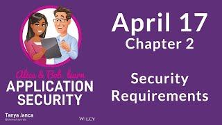 Chapter 2 Security Requirements - Alice and Bob Learn Application Security