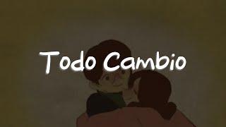 Camila - Todo Cambio (Letra)