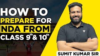 On Demand How To Prepare For NDA From Class 9th And Class 10th  NDA Preparation Tips  Sumit Sir