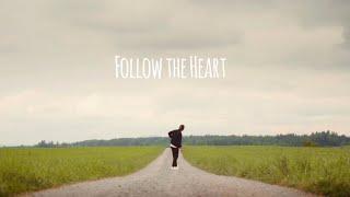 Follow the Heart - BEN The Real (Lyric Video with Dance moves)