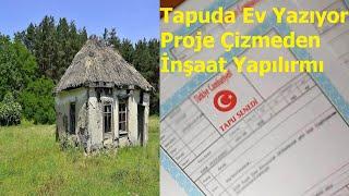 eski tapumda ev yazıyor I proje yapmadan inşaat yapabilirmiyim I ruhsat almama gerek varmı