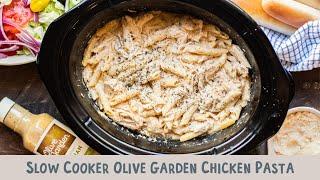 Slow Cooker Olive Garden Chicken Pasta {Fun and new recipe to try!}