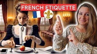 TABLE MANNERS IN FRANCE : 37 RULES OF ETIQUETTE