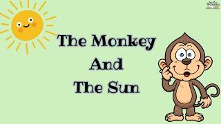 Short Stories | Moral Stories | The Monkey And The Sun | #writtentreasures #moralstories