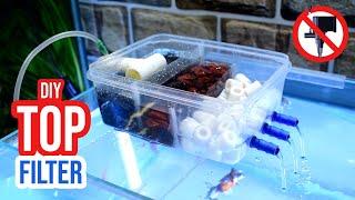 How to Make an Amazing DIY Top Filter for Your Aquarium at Home!