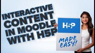 H5P Interactive Activities in Moodle