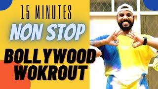 Bollywood Dance Workout At Home | 15 Mins Non Stop Workout | FITNESS DANCE With RAHUL