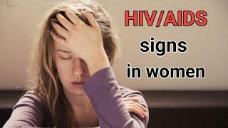 HIV SIGNS AND SYMPTOMS IN WOMAN | HIV EARLY SYMPTOMS AND SINGS IN FEMALE,