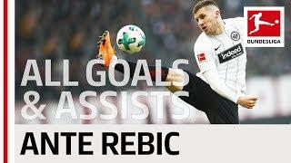 Ante Rebic - All Goals & Assists 2017/18