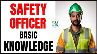 Safety Officer Basic Knowledge @hsestudyguide