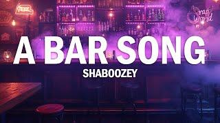 Shaboozey - A Bar Song (Tipsy) (Lyrics)