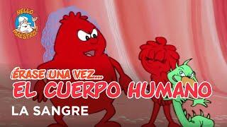 Erase Una Vez... El Cuerpo Humano - La sangre