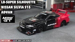 『MY MINI CAR WORLD』UNBOXING MINI GT 1/64 LB-SUPER SILHOUETTE NISSAN SILVIA S15 - ADVAN