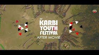 44TH KARBI YOUTH FESTIVAL AFTERMOVIE l KYF 2018