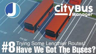 Long Distance Routes... ish... | City Bus Manager | Episode 8