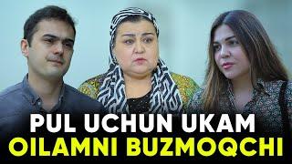 TAQDIRLAR - PUL UCHUN UKAM OILAMNI BUZMOQCHI