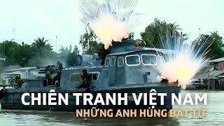 Phim Chiến Tranh Việt Nam | HUYỀN THOẠI BẤT TỬ | Những thước phim chiến đấu quý giá