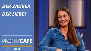 Der Zauber der Liebe | SWR Nachtcafé