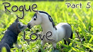 Rogue Love - Part 5  - Schleich Wolf and Horse Story