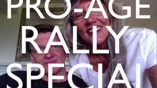 Pro-Age Rally Special