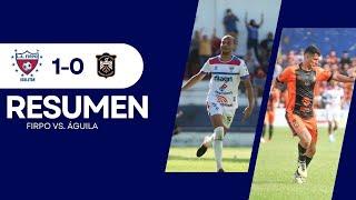  RESUMEN l FIRPO 1-0 ÁGUILA l JORNADA 10 | APERTURA 2024