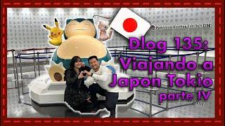 Dlog 135: Viajando a Corea del Sur y Japón ultima parte!