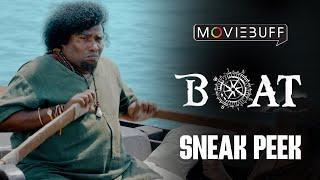 Boat - Sneak Peek | Chimbudeven | Yogi Babu | Gouri G Kishan | Ghibran