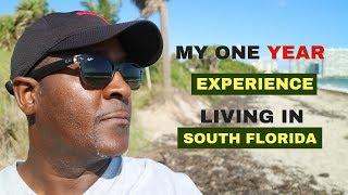 My One Year Experience Living In South Florida