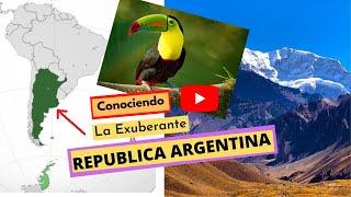 ¿Cómo Es ARGENTINA? UN GIGANTE EN EL SU PAIS MEGADIVERSO | CONOCE LATINO AMÉRICA |