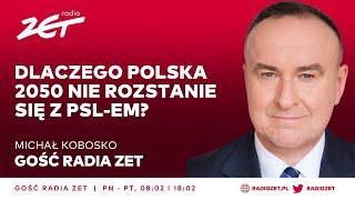 Michał Kobosko o Trzeciej Drodze: Wiele już ze sobą przeszliśmy... | Gość Radia ZET