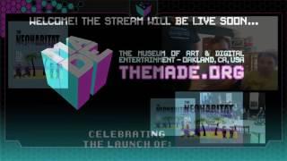 The Museum of Art and Digital Entertainment NeoHabitat Launch Stream