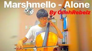 Marshmello - Alone (OllehRebelz Cover) [w/ Cello]